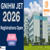 GNIHM JET 2026 Registration Begins @gnihm.ac.in; Entrance Exam on January 4